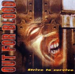 Out For Blood (BEL) : Strive To Survive